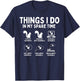 Things I Do In My Spare Time Funny Squirrel Animal Lover T-Shirt - T-Shirt | Navy