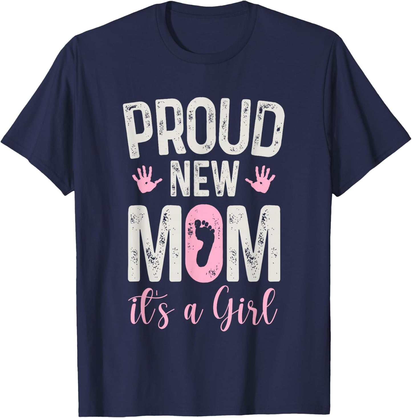Mother to be Soon to be MoMy Proud New MoM It's A Girl Gifts T-Shirt - T-Shirt | Navy