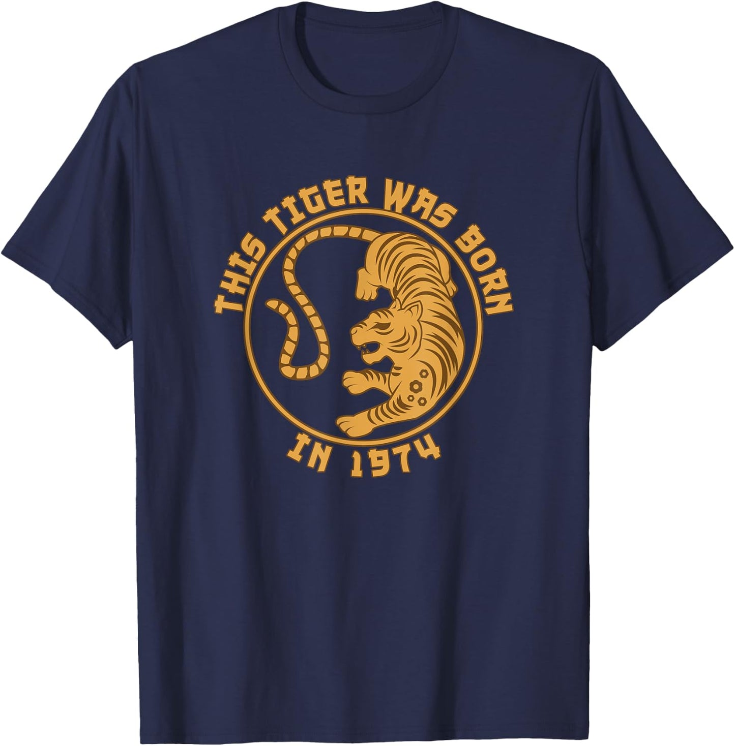 Year Of The Tiger Chinese Zodiac Lunar Horoscope Born 1974 T-Shirt - T-Shirt | Navy