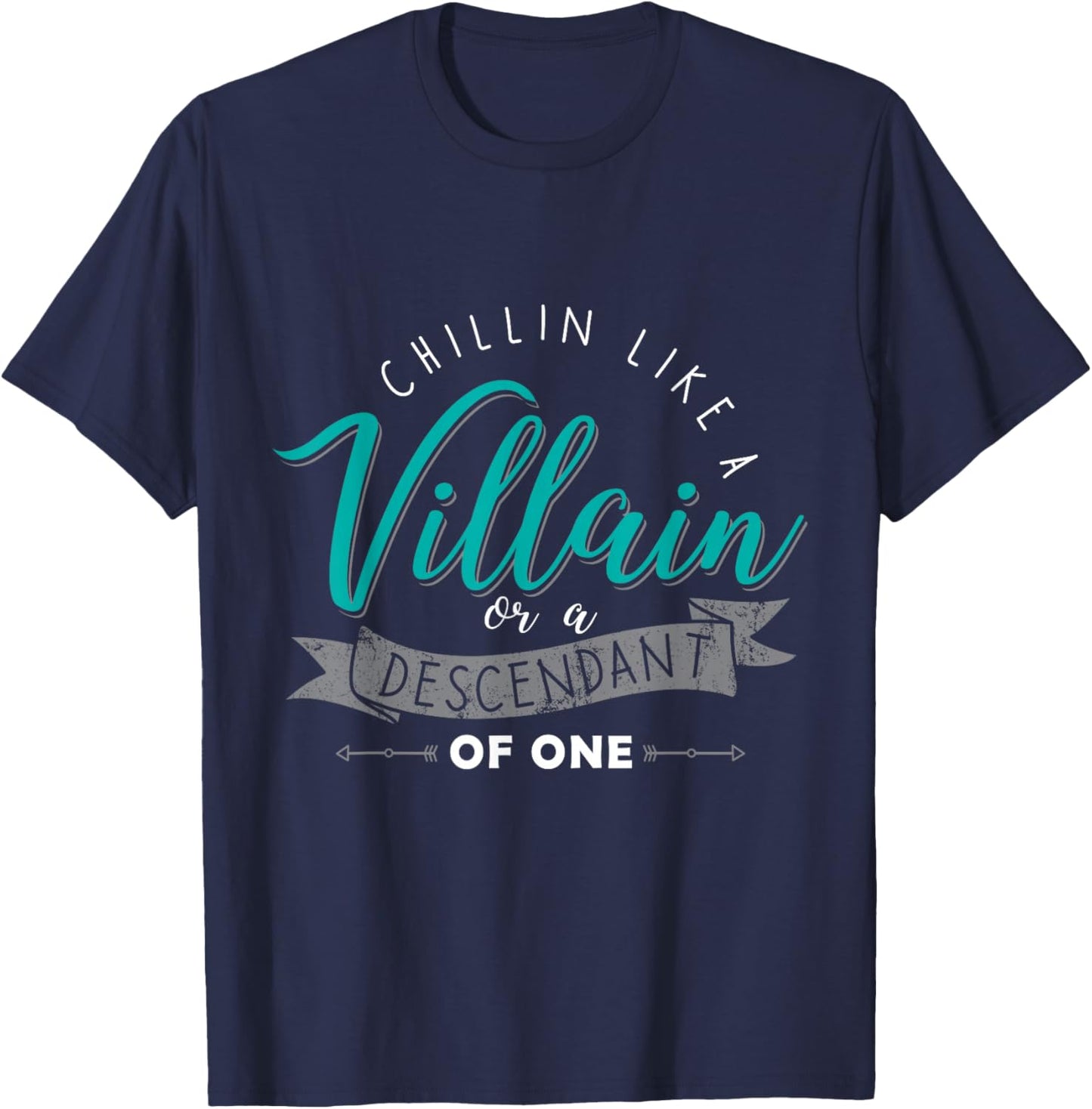 Chillin Like A Villain Or A Descendant Of One - Gift T Shirt T-Shirt - T-Shirt | Navy