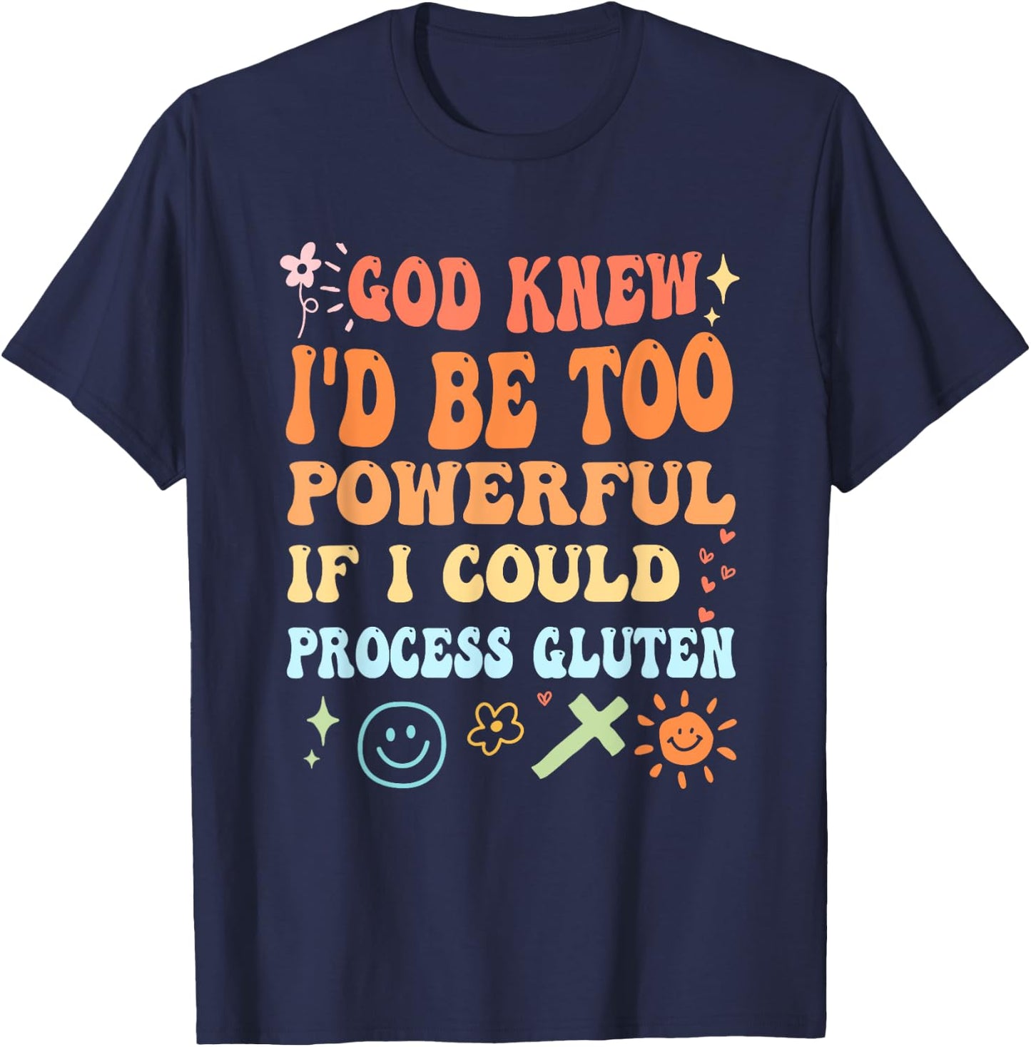 God Knew I'd Be Too Powerful Christian Apparel T-Shirt - T-Shirt | Navy