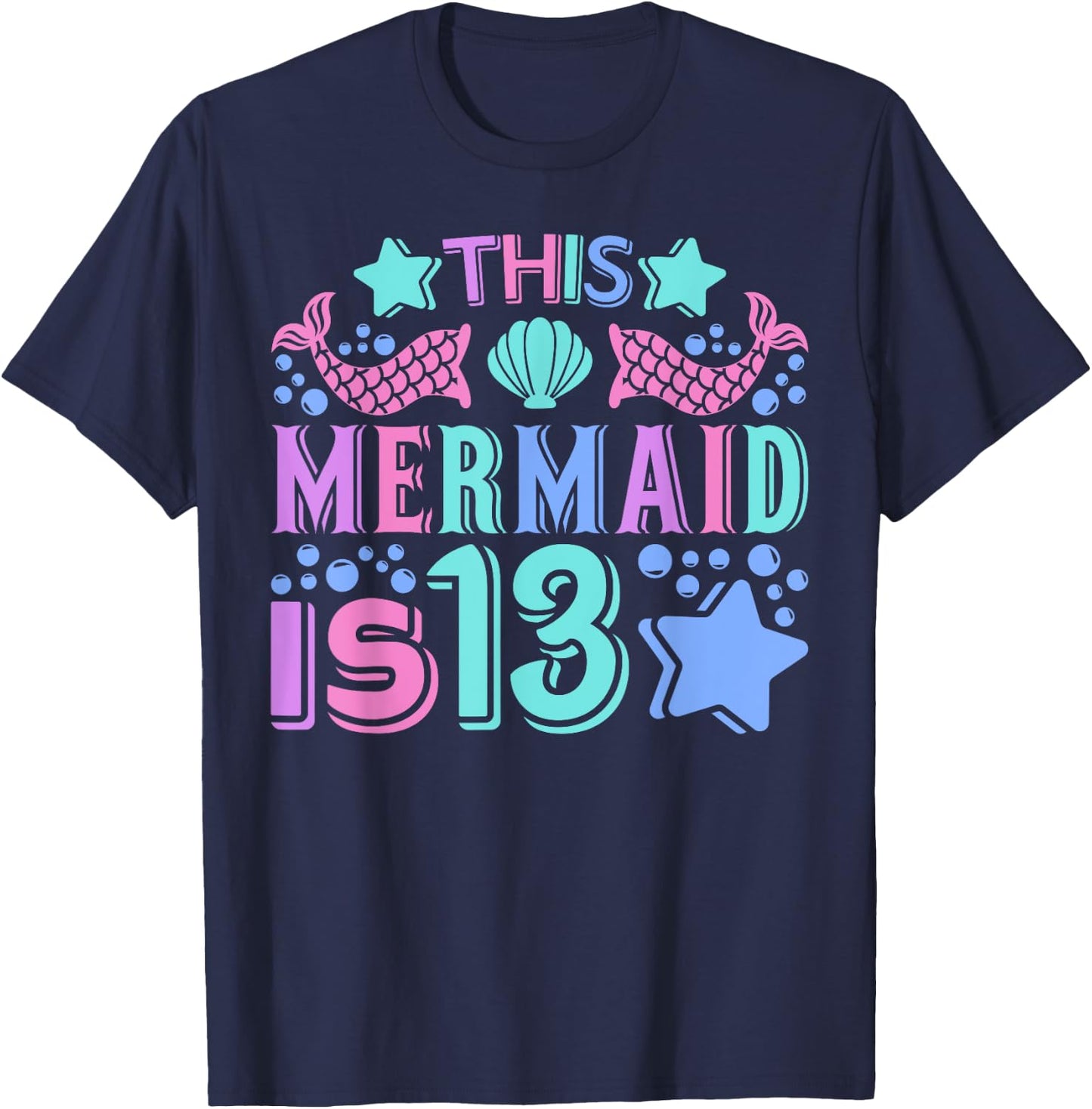 Mermaid 13yr Old Mermaid Birthday Outfit Teen 13th Birthday T-Shirt - T-Shirt | Navy