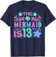 Mermaid 13yr Old Mermaid Birthday Outfit Teen 13th Birthday T-Shirt - T-Shirt | Navy