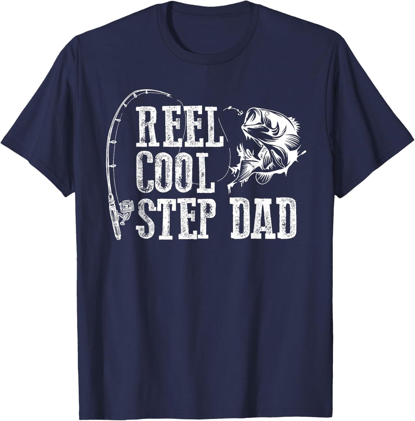 Stepfather Fishing: Roll Cool Stepfather Gift T-Shirt - T-Shirt | Navy