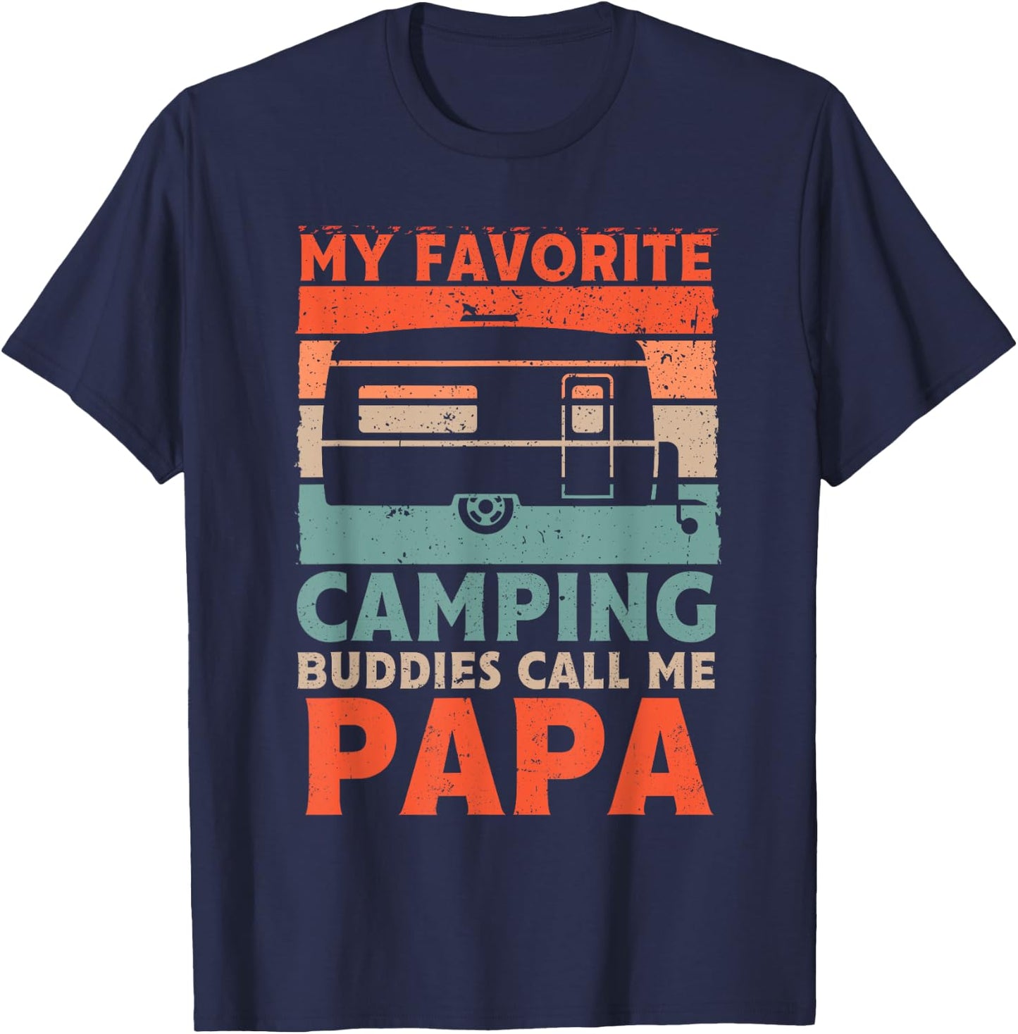 My Favorite Camping Buddies Call Me Papa Vintage Fathers Day T-Shirt - T-Shirt | Navy