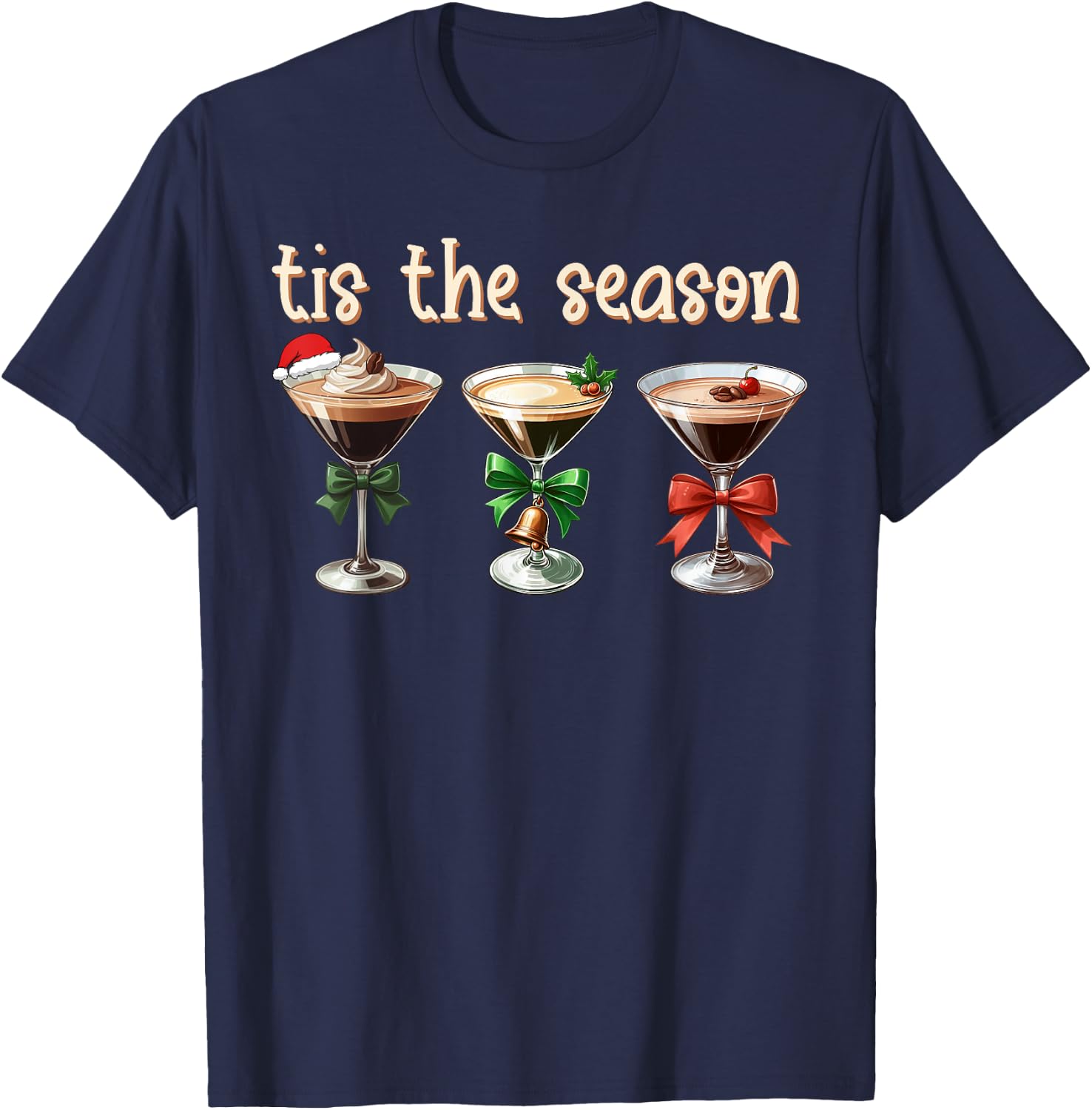 Tis The Season Espresso Martini Cocktail Glasses Xmas Party T-Shirt - T-Shirt | Navy