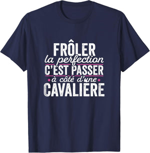 La Cavalière Parfaite Femme Cadeau Humour T-Shirt - T-Shirt | Navy