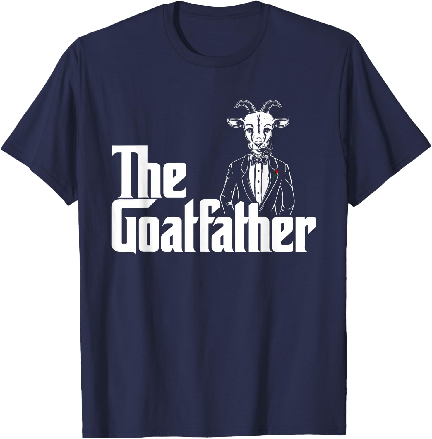 The Goatfather - Goat Lover Veterinarian Farmer Rancher Farm T-Shirt - T-Shirt | Navy