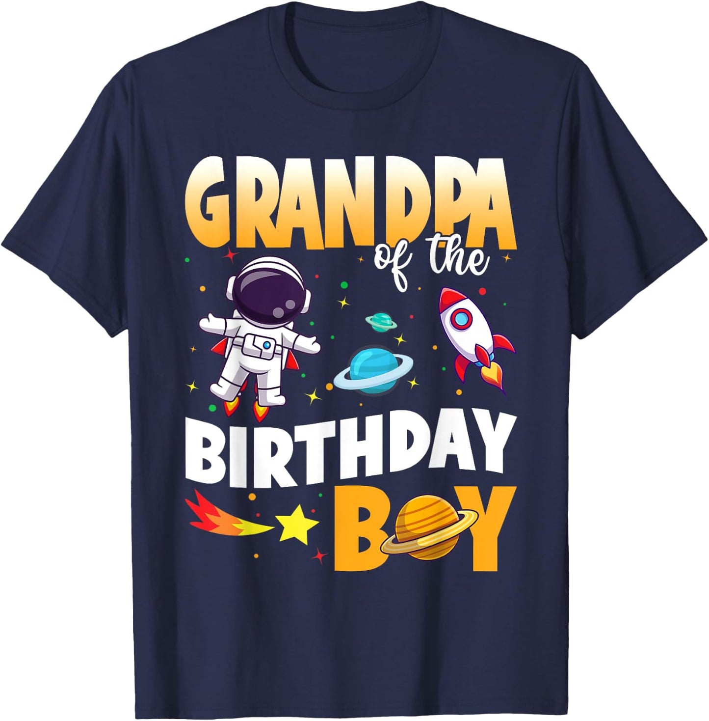 GRANDPA Of The Birthday Boy Astronaut Family Space Planets T-Shirt - T-Shirt | Navy
