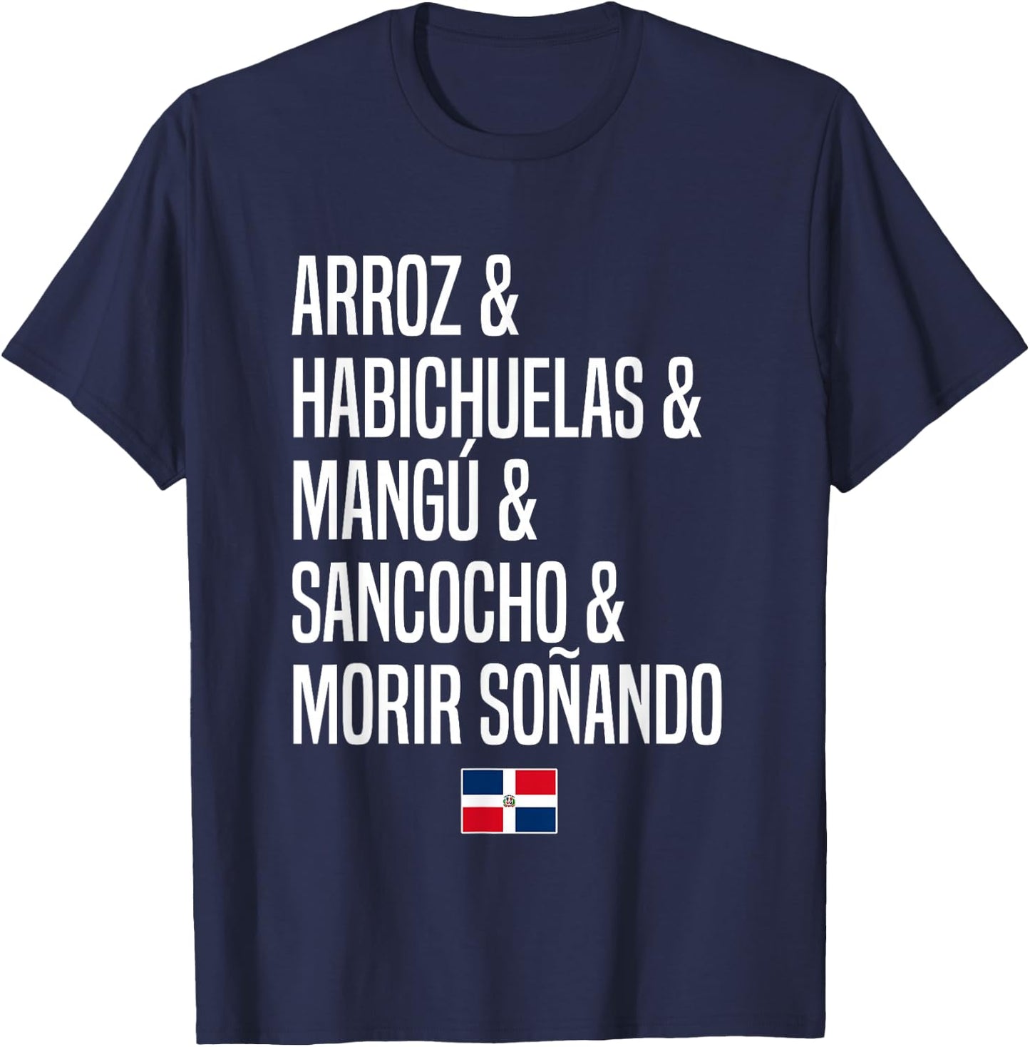 Dominican Food Dominican Republic , black T-Shirt - T-Shirt | Navy