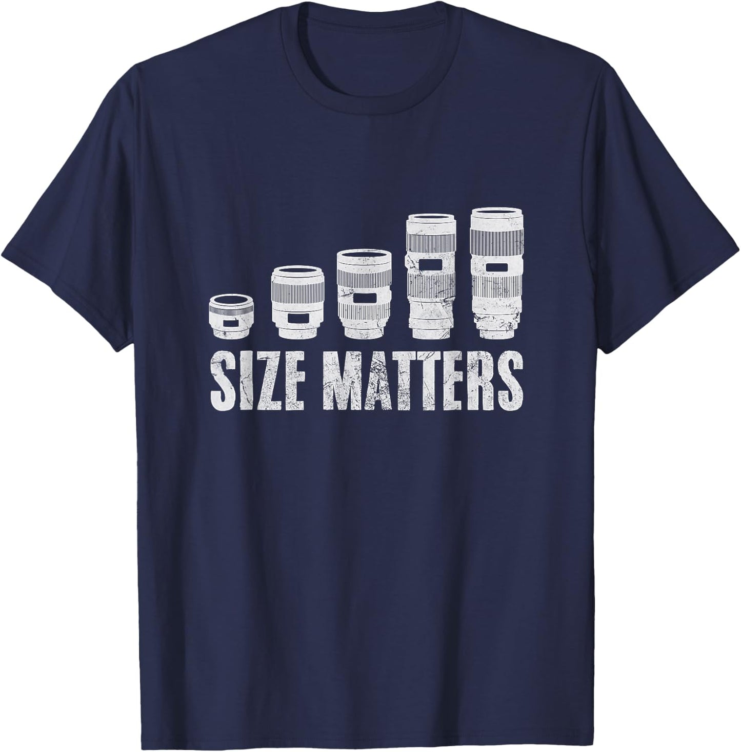 Photographer Size Matters Camera Lens Photography Distressed T-Shirt - T-Shirt | Navy