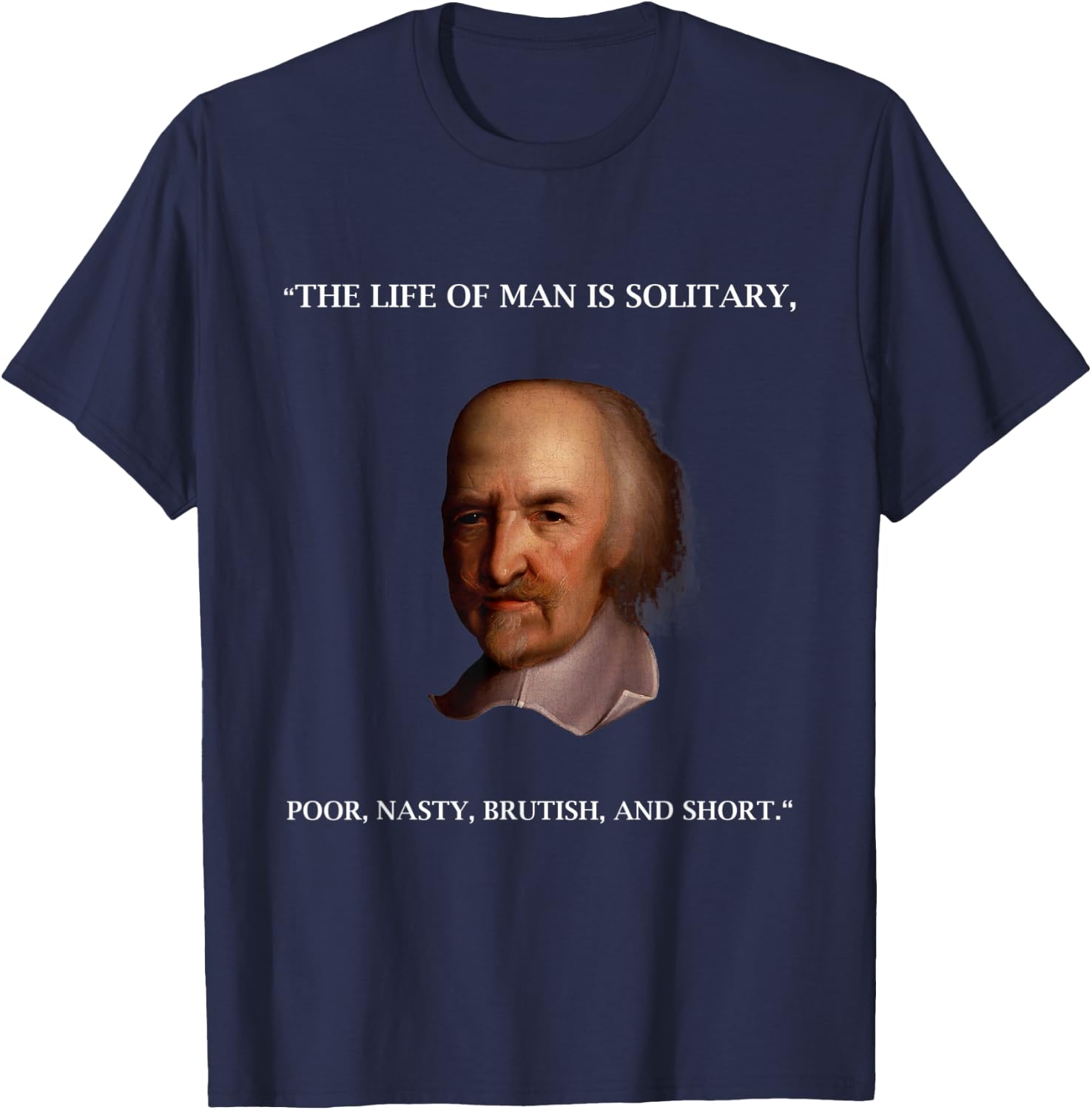 Thomas Hobbes Leviathan Philosopher Quotation T Shirt T-Shirt - T-Shirt | Navy