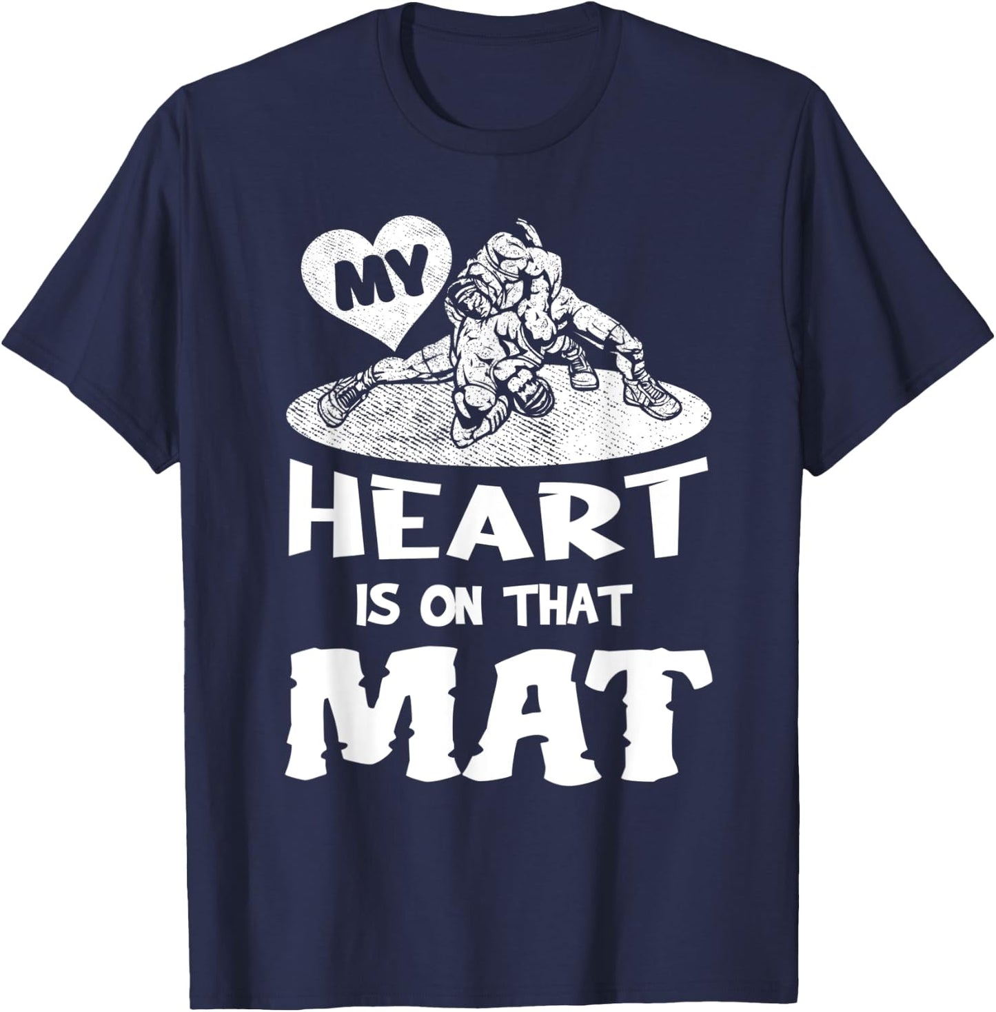 My Heart Is On That Mat Martial Arts Wrestling Mom Mama T-Shirt - T-Shirt | Navy
