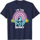 Happy Easter Day I'm the Pop Bunny T-Shirt - T-Shirt | Navy