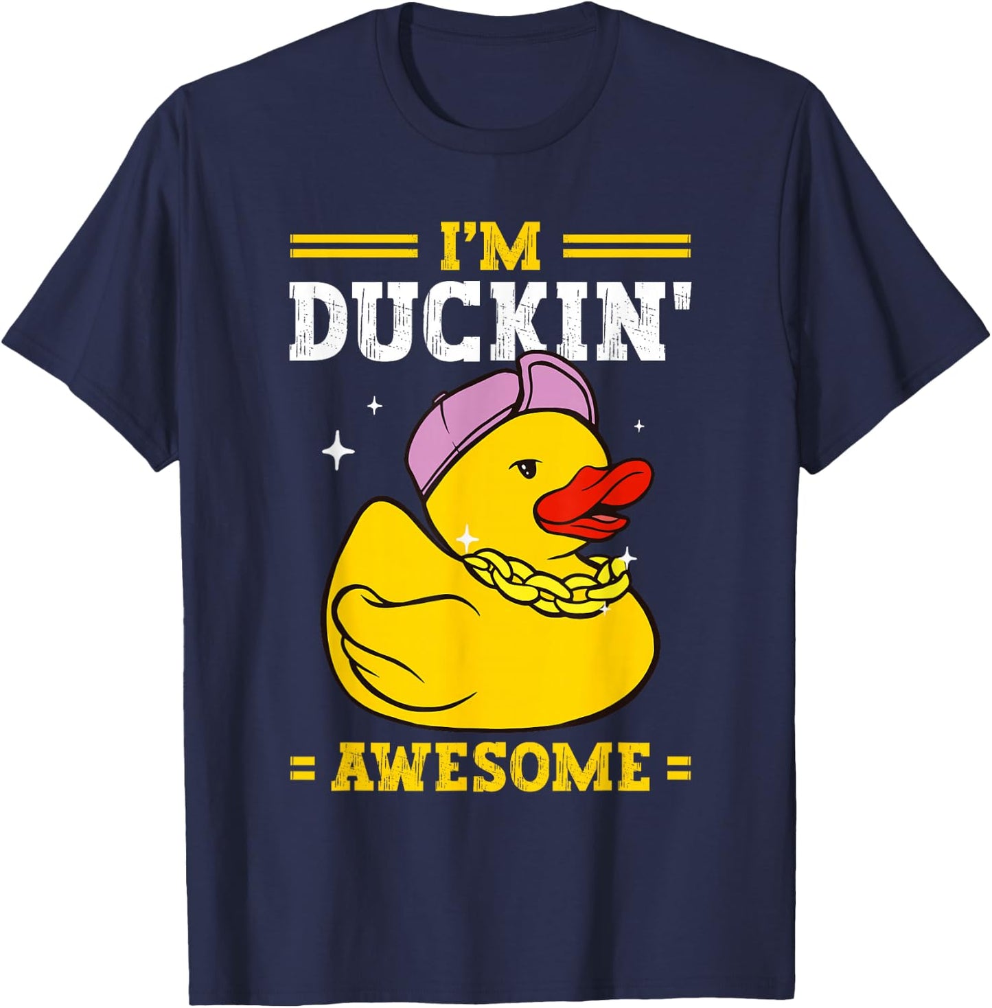 Rubber Duckies I'm Duckin' Awesome Rubber Duck T-Shirt - T-Shirt | Navy