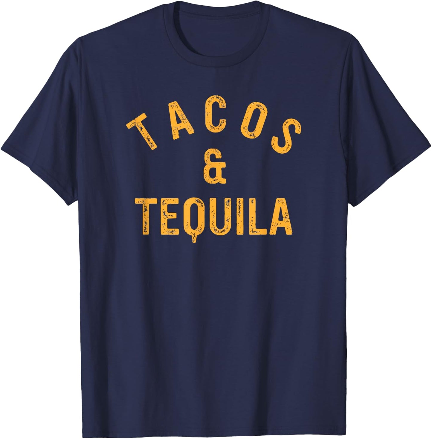 Tacos & Tequila Funny Taco Lover Saying Slogan T-Shirt - T-Shirt | Navy