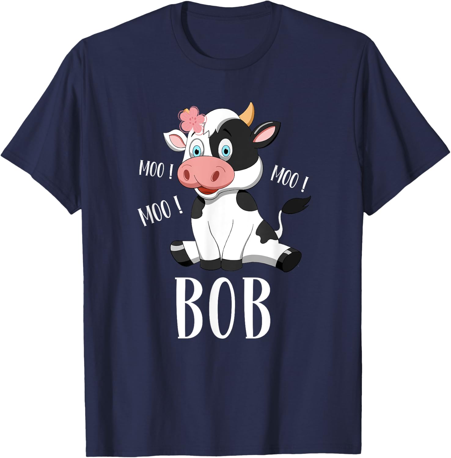 Cow Bob First Name Personalized Bob Love Cows T-Shirt - T-Shirt | Navy