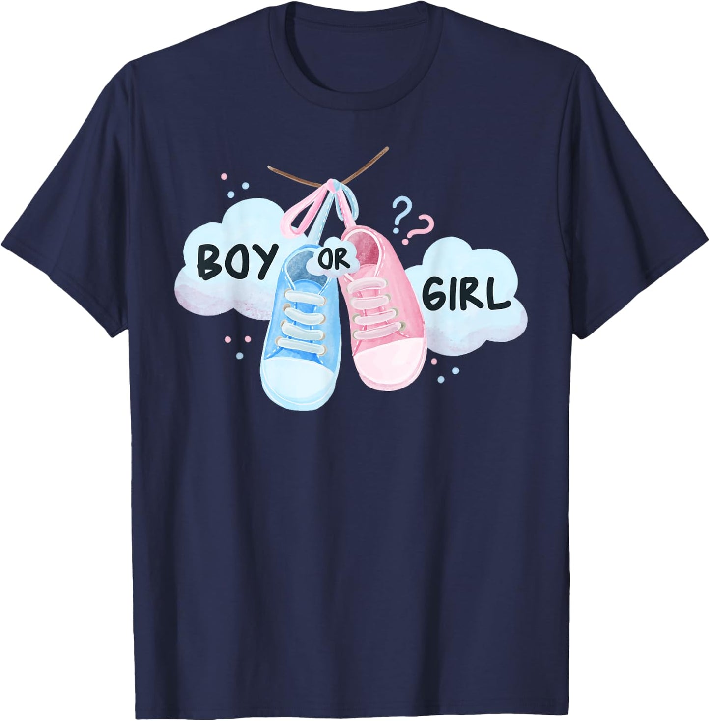 Gender Reveal Party - Gender Reveal Boy or Girl T-Shirt - T-Shirt | Navy