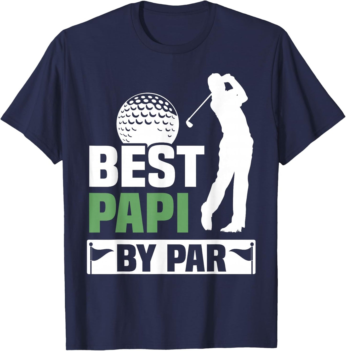 Best Papi By Par Golf Grandpa Fathers Day T-Shirt - T-Shirt | Navy