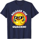 Release The Quackin I Love Duck Lovers Funny Yellow Duck T-Shirt - T-Shirt | Navy