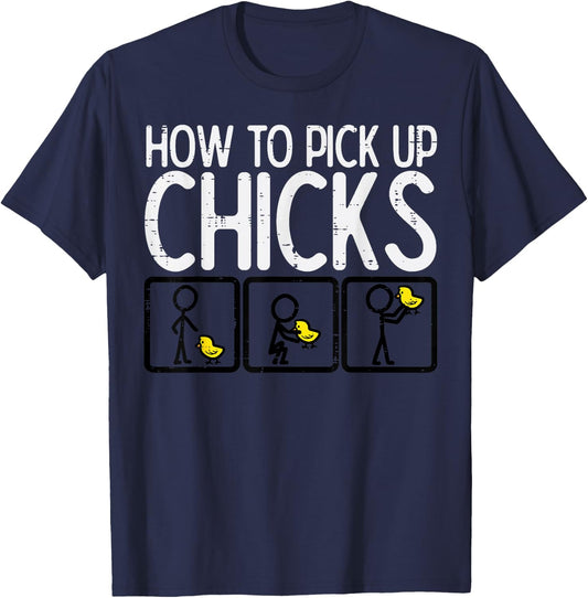 Easter How To Pick Up Chicks Funny Farm Farmer Men Women Kid T-Shirt - T-Shirt | Navy