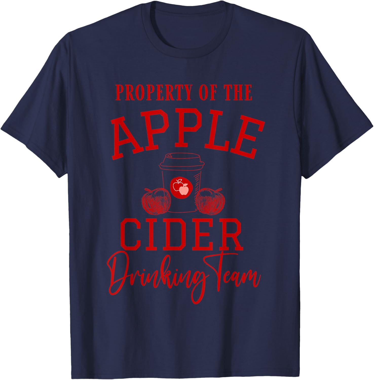 Property of Apple Cider Drinking Team - Autumn PSL Season T-Shirt - T-Shirt | Navy