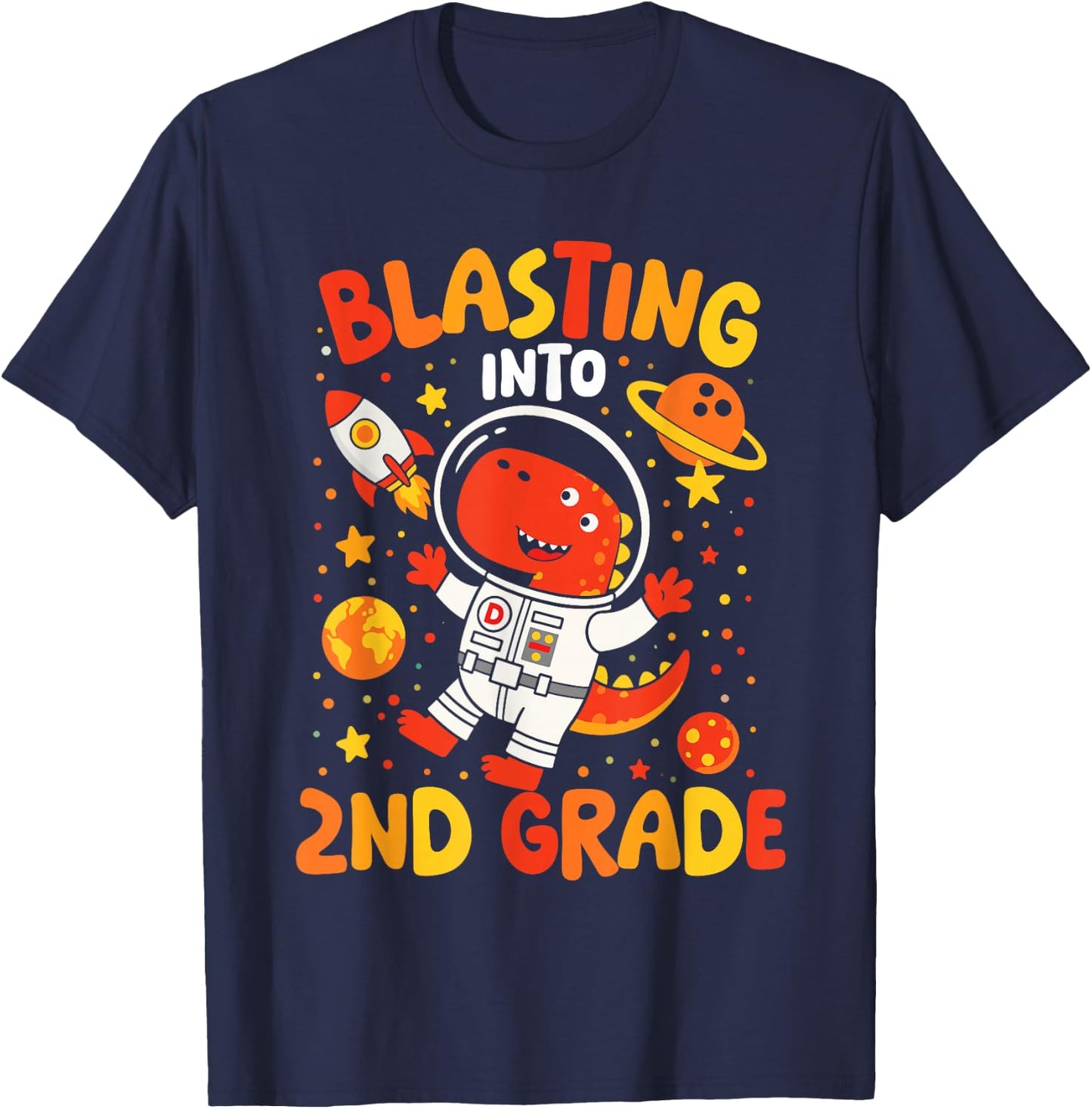 Blasting Into 2nd Grade Dinosaur Astronaut First Day T-Shirt - T-Shirt | Navy
