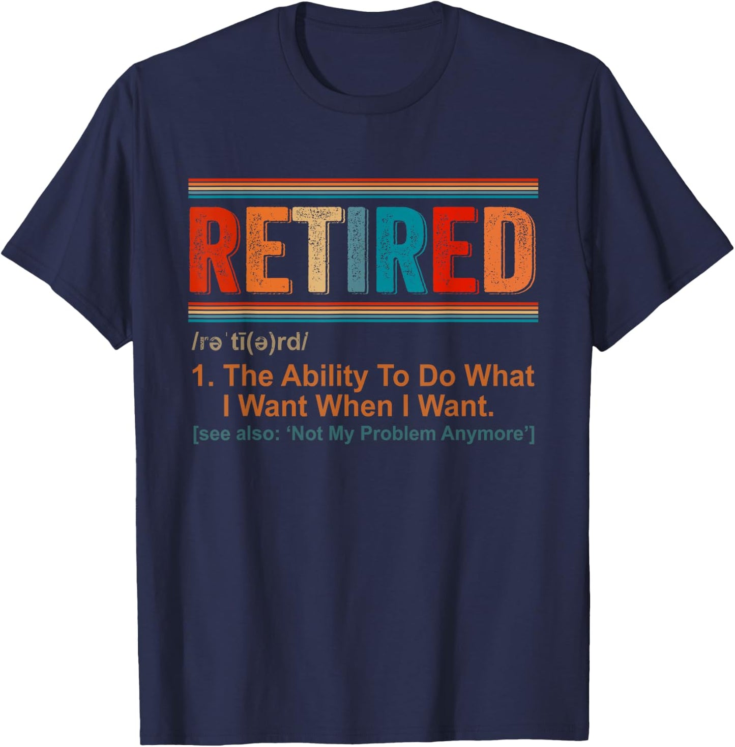 Retired Definition Retirement Definition Men T-Shirt - T-Shirt | Navy