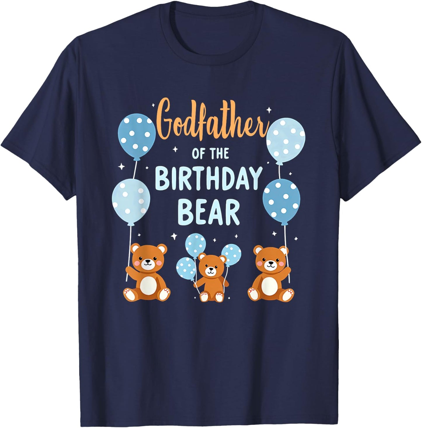 Birthday Bear Daddy Godfather Of The Birthday Boy T-Shirt - T-Shirt | Navy