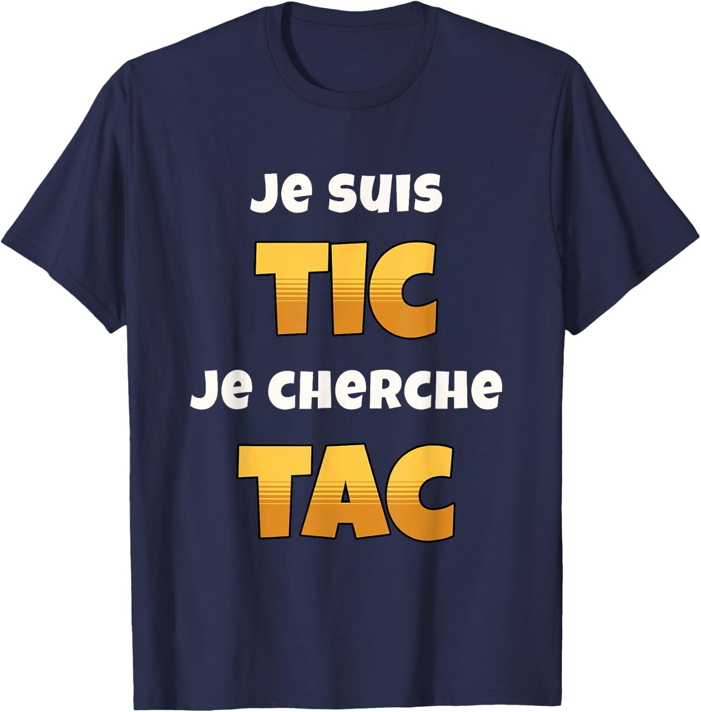 I'm Tic I'm Looking for Tac Funny Gift Duo Funny T-Shirt - T-Shirt | Navy