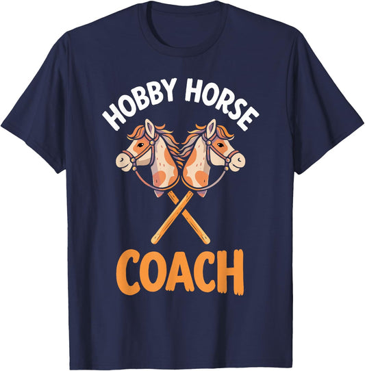 Hobby Horsing Steckenpferd Pferde Trainer Trainerin Coach T-Shirt - T-Shirt | Navy