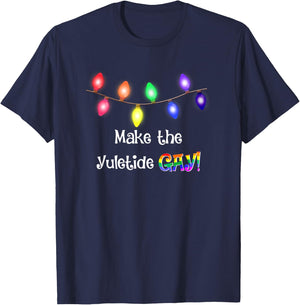 Gay Yuletide Christmas Lights Funny T Shirt T-Shirt - T-Shirt | Navy