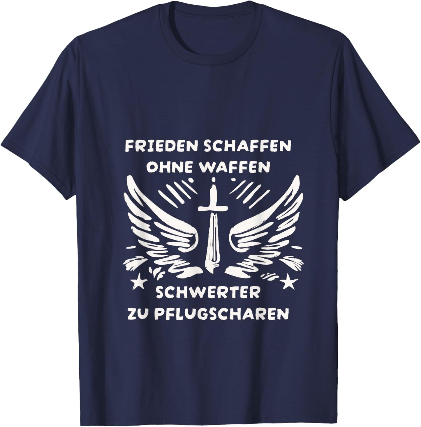 Frieden schaffen ohne Waffen Schwerter zu Pflugscharen T-Shirt - T-Shirt | Navy