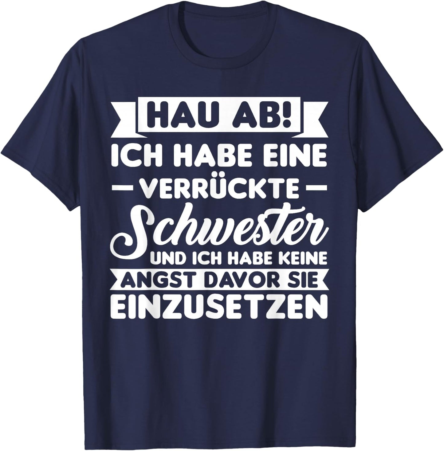 with German Text "Hau Ab!", black T-Shirt - T-Shirt | Navy