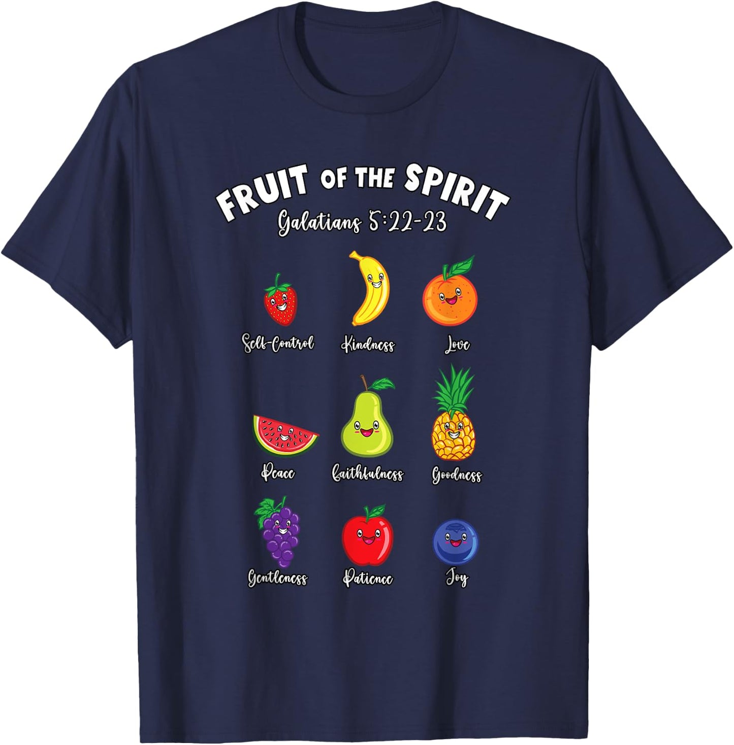 Fruits of the Spirit Galatians Christian Bible Jesus Faith T-Shirt - T-Shirt | Navy