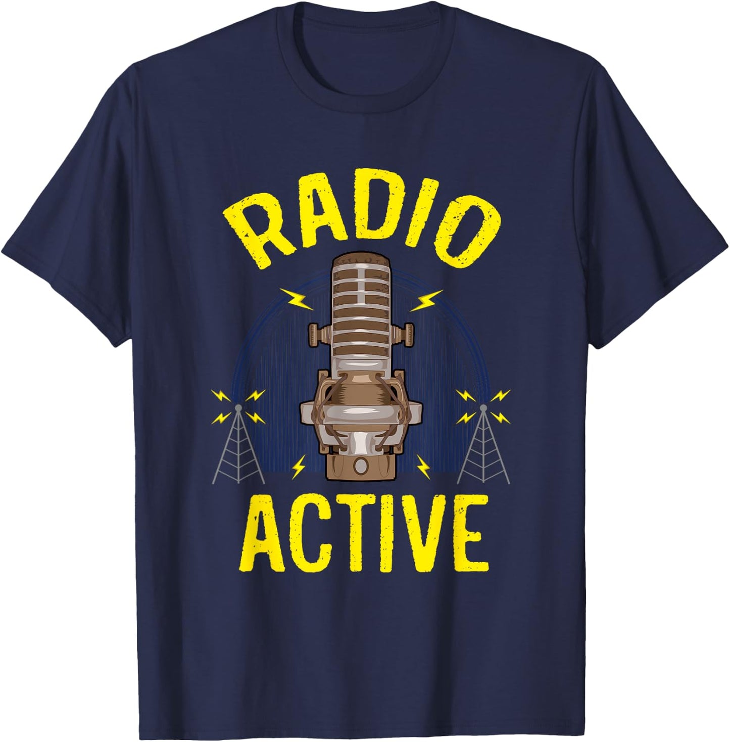 Radio Broadcaster Gift Radioactive Funny DJ Ham Operator T-Shirt - T-Shirt | Navy