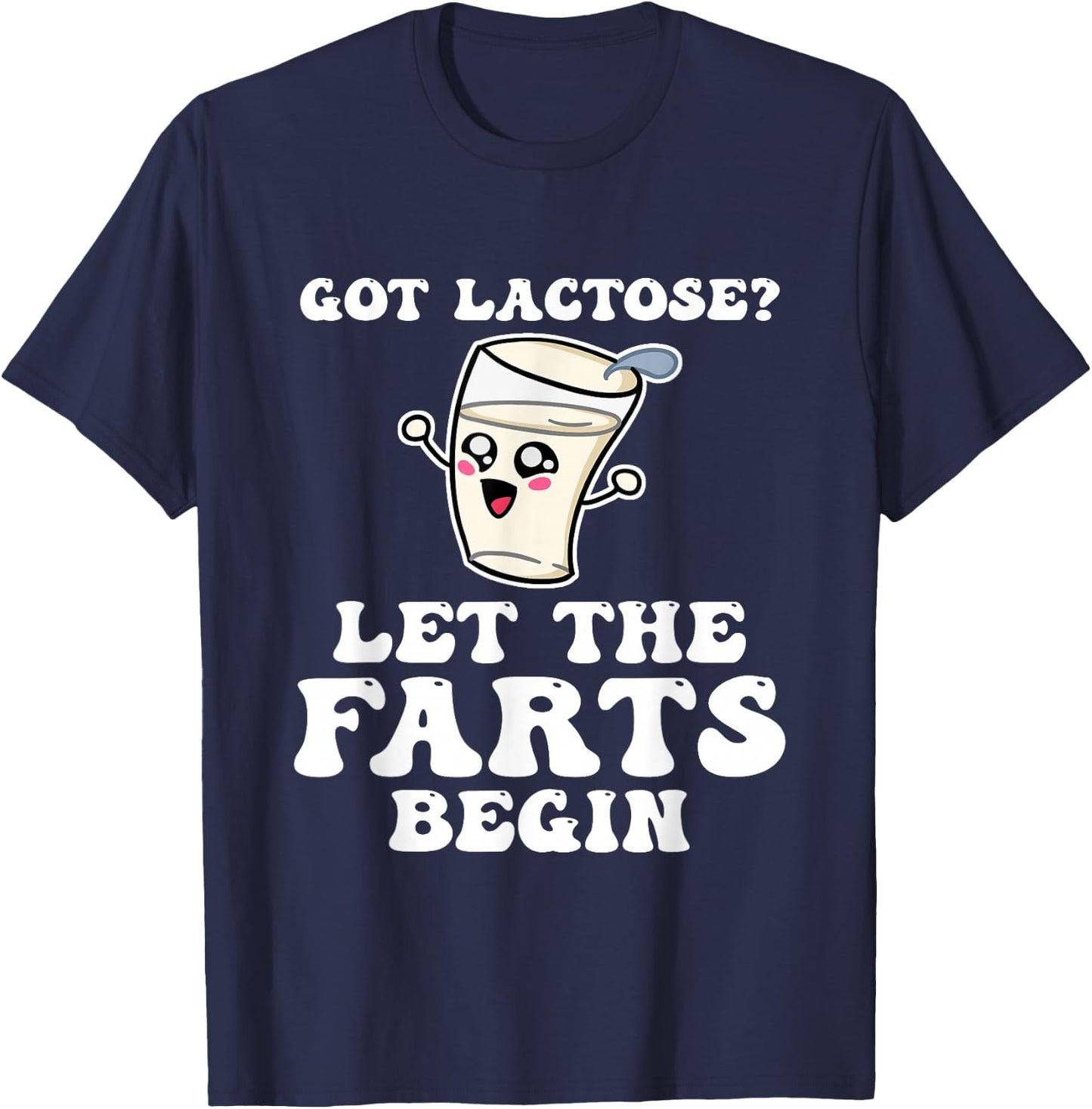 Let The Farts Begin Lactose Cow Dairy Lover Lactose T-Shirt - T-Shirt | Navy