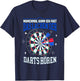 Funny Dart Sometimes I Lachen Der Darts Hören , black T-Shirt - T-Shirt | Navy