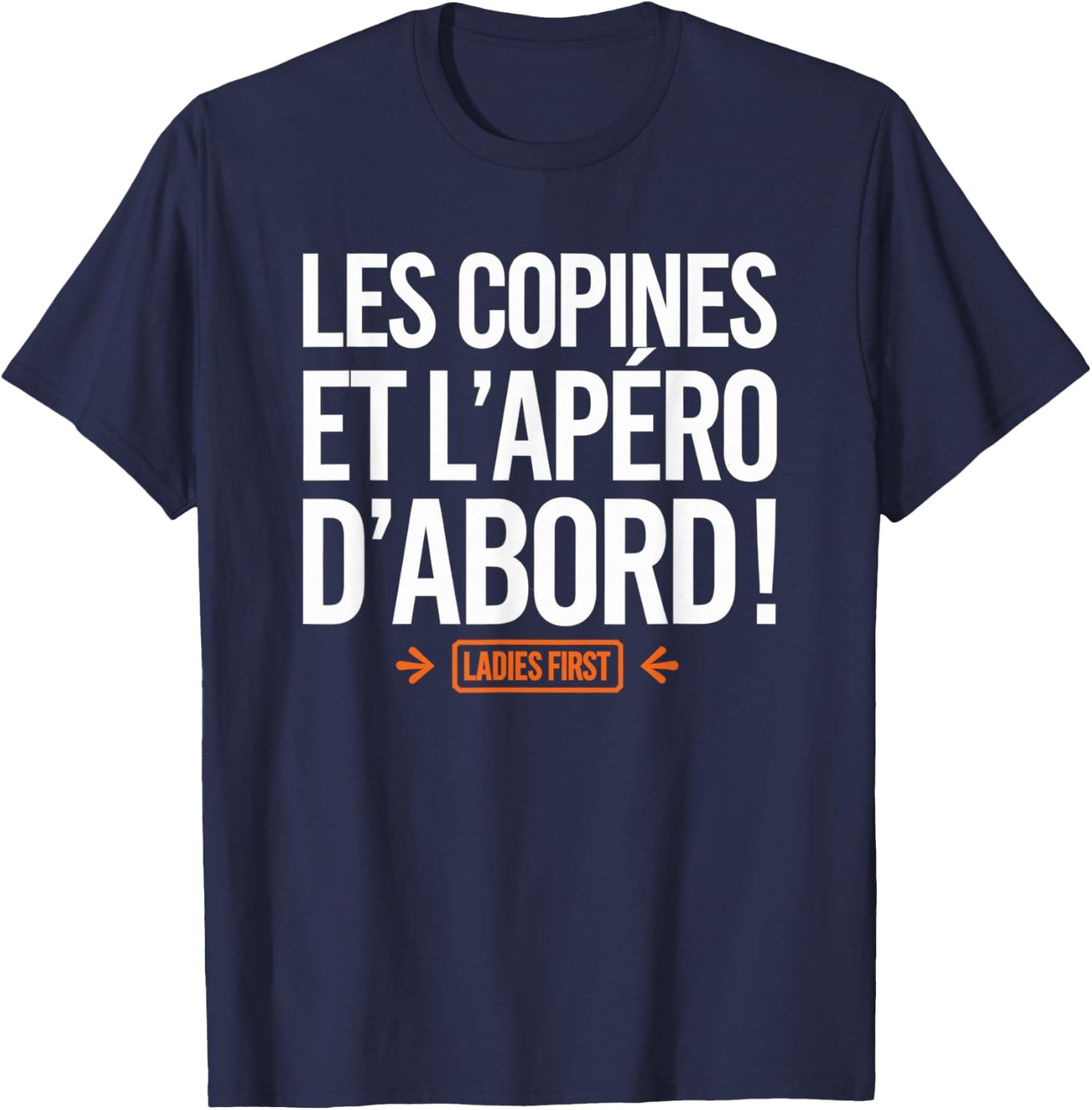 Les Copines et l'Aéro D'Abord Wine Alcohol Women's Aperitif , Black, S T-Shirt - T-Shirt | Navy