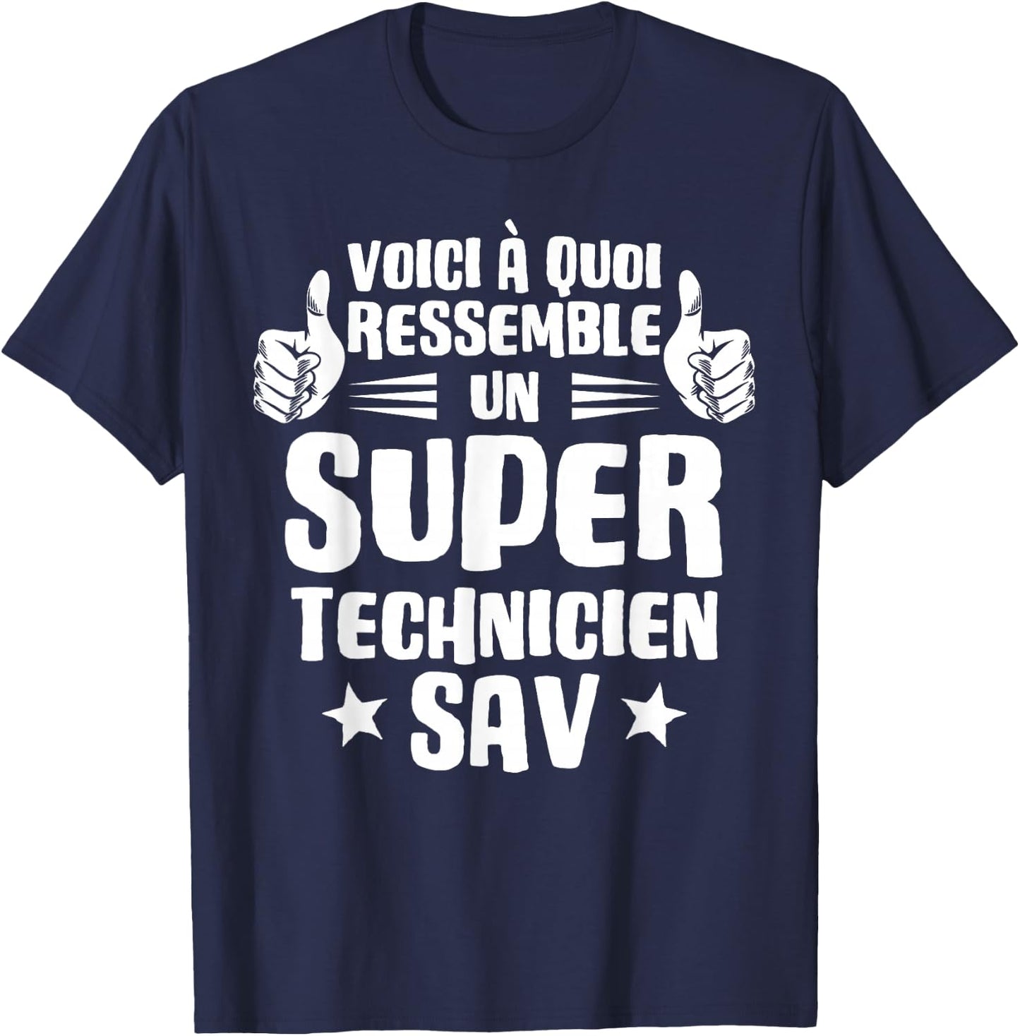 Here's What a Super Technician SAV Looks Like T-Shirt - T-Shirt | Navy