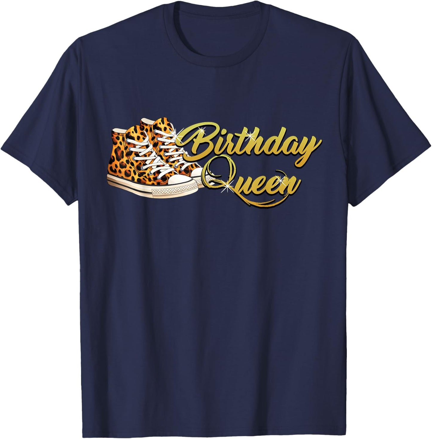 Birthday Queen Shirt Girly Leopard Sneakers Women Birthday T-Shirt - T-Shirt | Navy