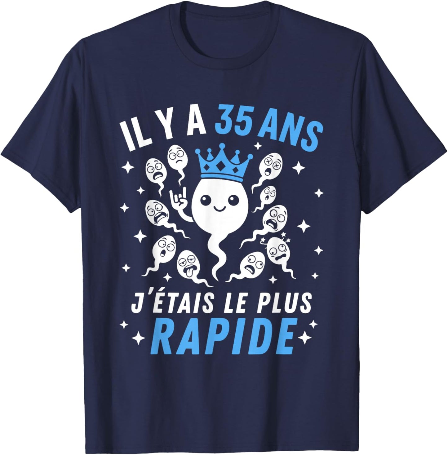 Graine Le Plus Rapide Blague Anniversaire Humour 35 Ans T-Shirt - T-Shirt | Navy