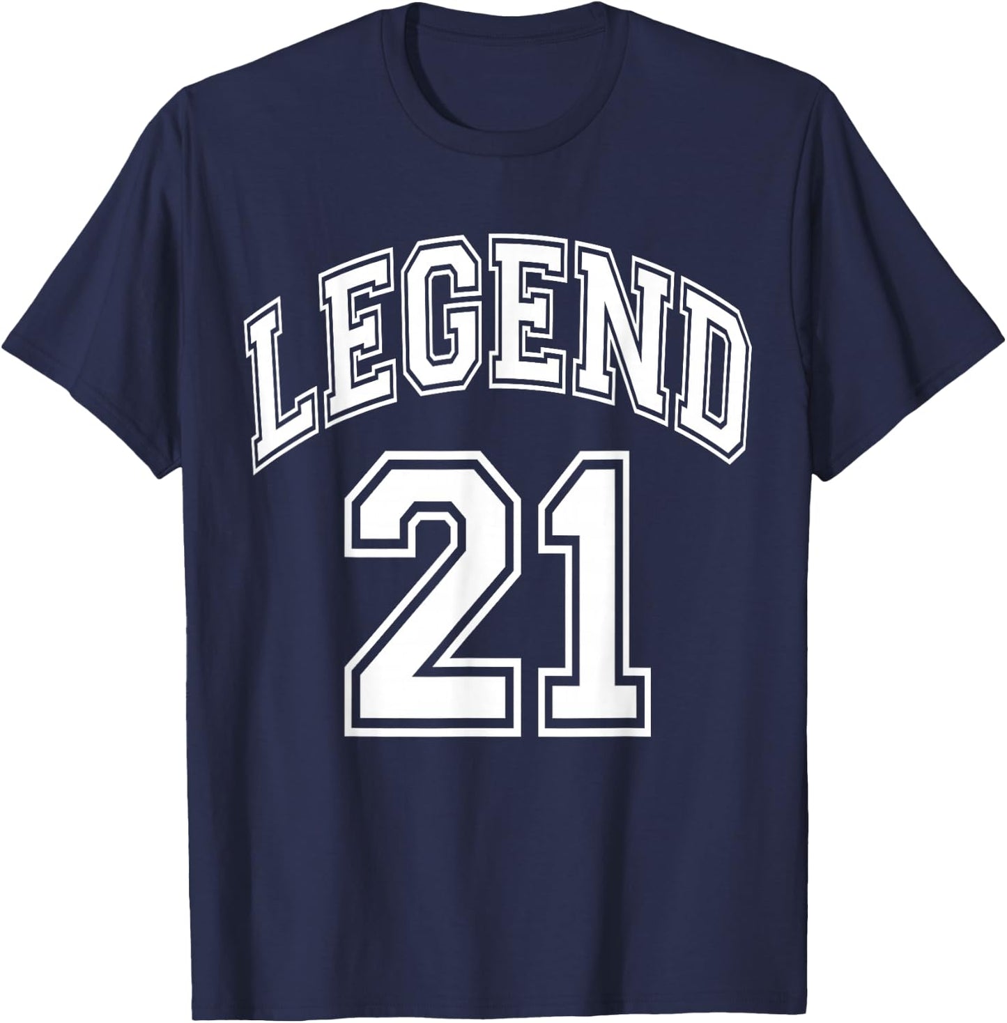 Legend 21 Number Varsity Team - 21st Birthday & 21 Years Old T-Shirt - T-Shirt | Navy
