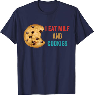 I Eat Milf And Cookies Retro Vintage T-Shirt - T-Shirt | Navy