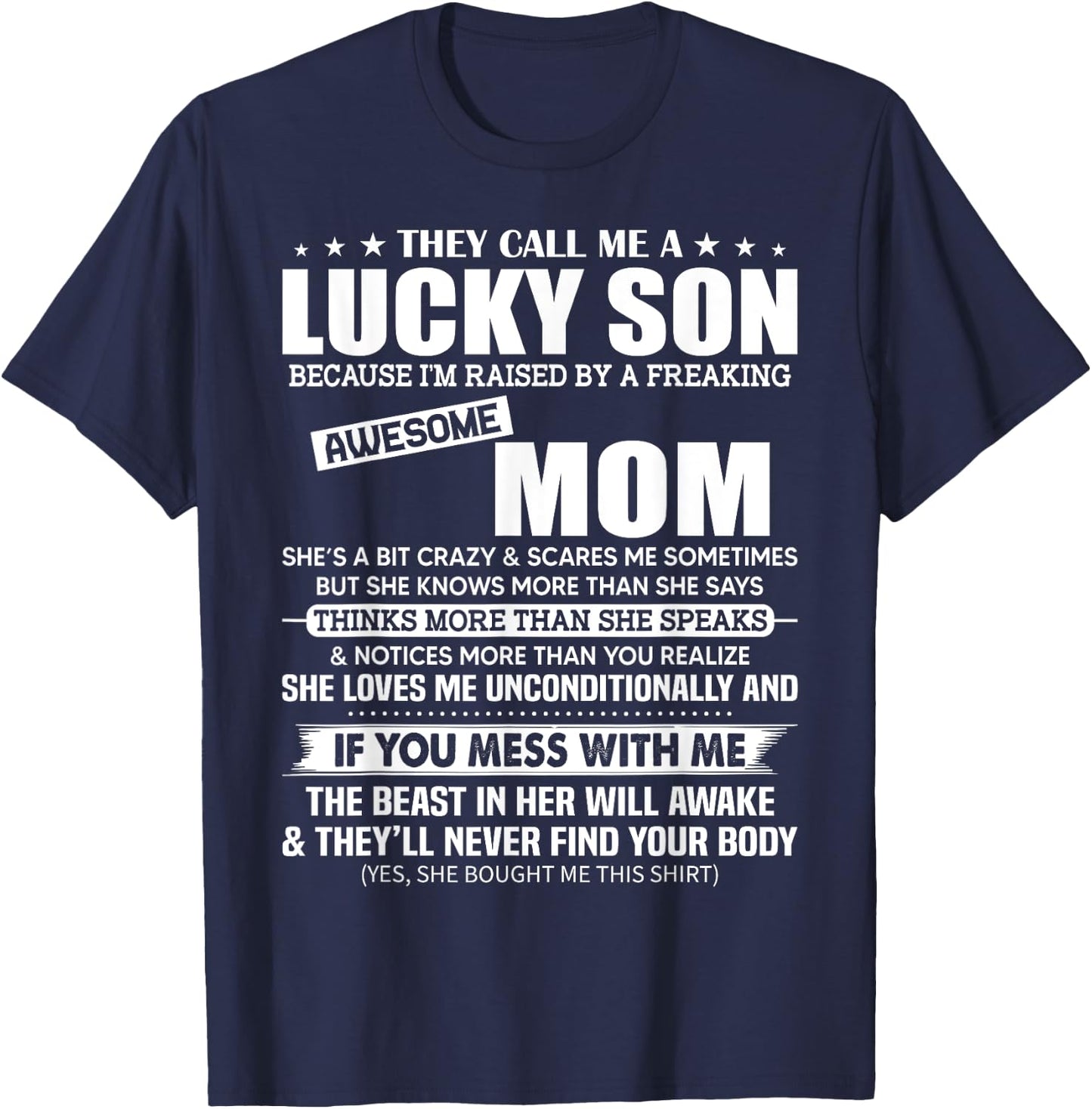 They Call Me a Lucky Son Raised by a Freaking Awesome Mom T-Shirt - T-Shirt | Navy