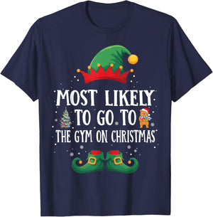 Most Likely To Go To The Gym Matching Christmas Elf T-Shirt - T-Shirt | Navy