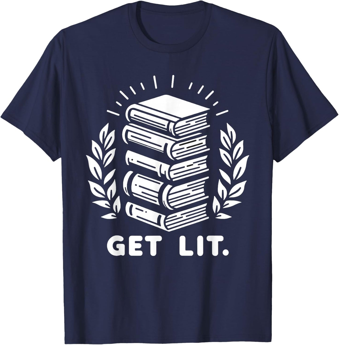 Get Lit Book Reading Bookworm Reader Teacher Librarian T-Shirt - T-Shirt | Navy
