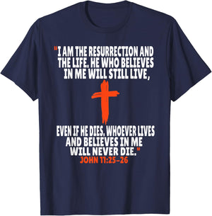 John 11:25-26 Bible Verses Scripture T-Shirt - T-Shirt | Navy