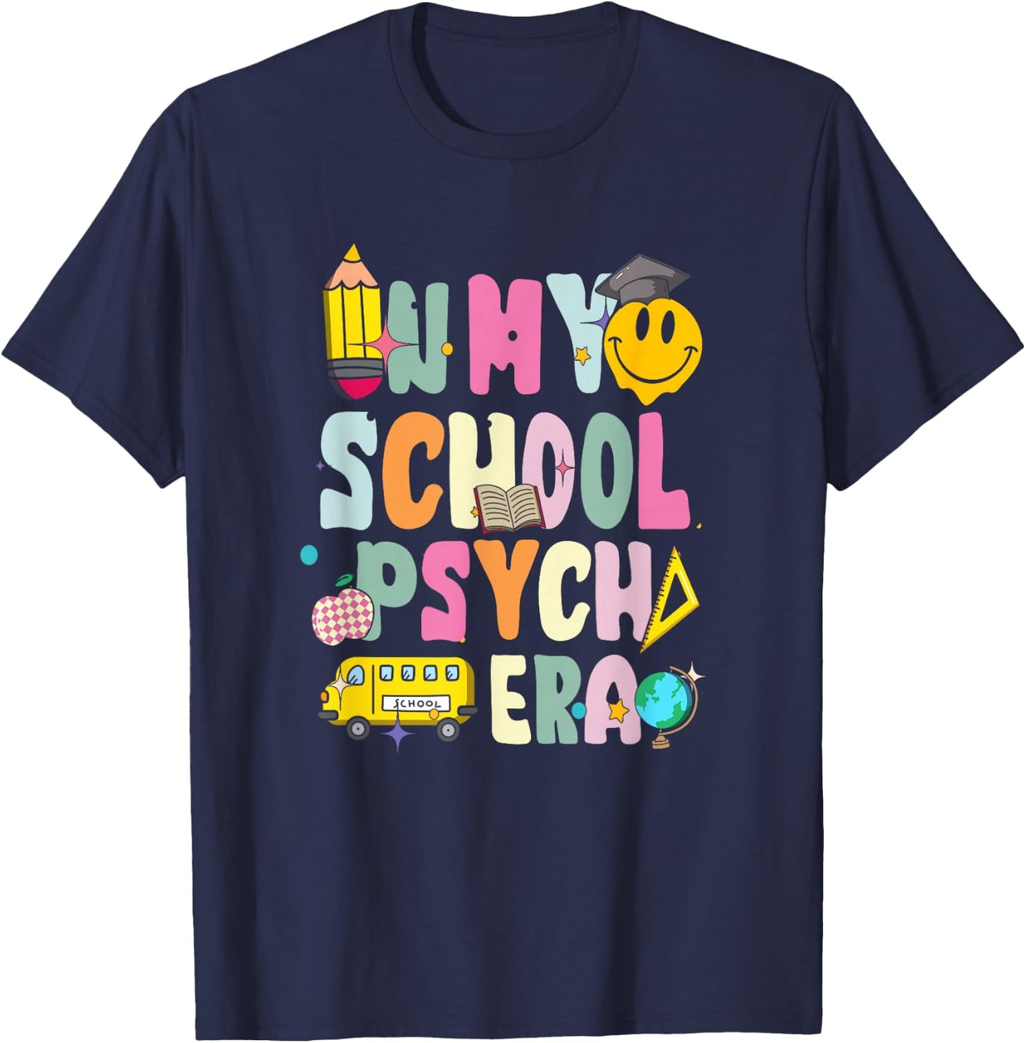 In My School Psych Era Retro School Psychologist Psychology T-Shirt - T-Shirt | Navy