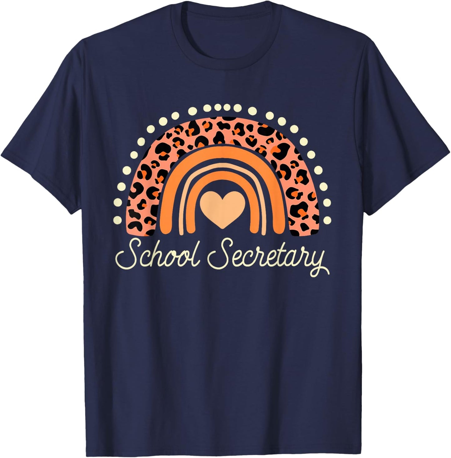 School Secretary Rainbow Leopard Job Title School Worker T-Shirt - T-Shirt | Navy